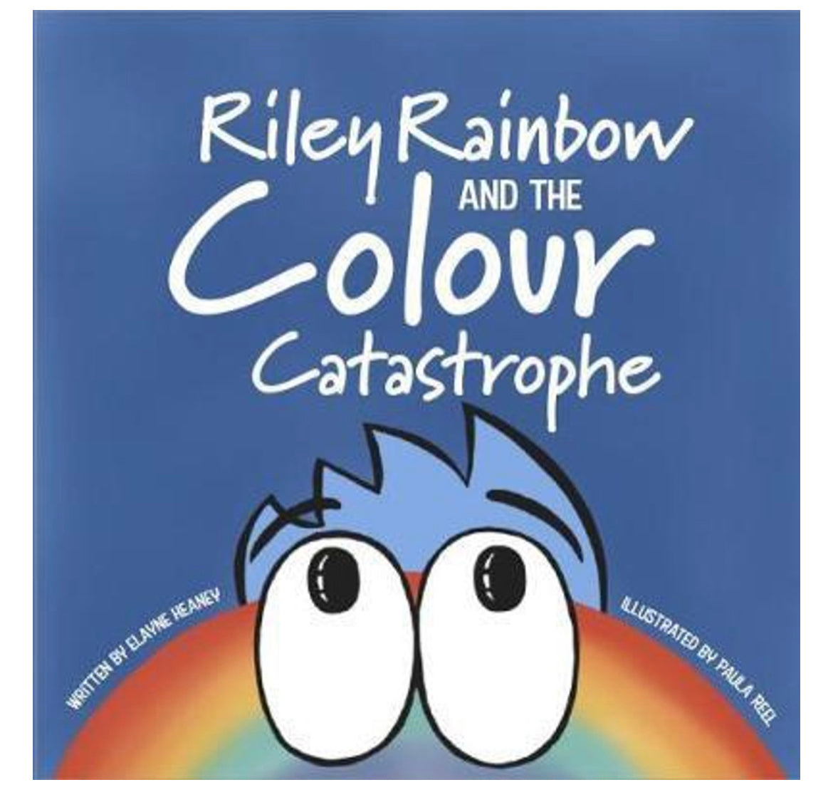 Riley rainbow and the Colour Catastrophe Irish kids book